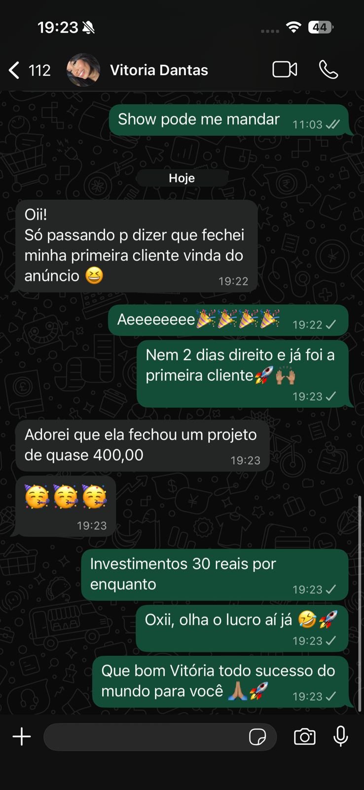 Vitória Dantas: primeira cliente do anúncio